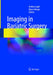 Imaging in Bariatric Surgery by Andrea Laghi