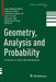 Geometry, Analysis and Probability: In Honor of Jean-Michel Bismut by Jean-Benoît Bost