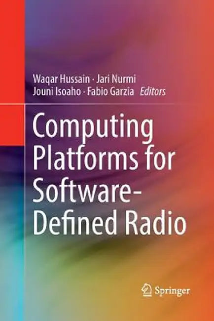 Computing Platforms for Software-Defined Radio by Waqar Hussain