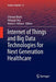 Internet of Things and Big Data Technologies for Next Generation Healthcare by Chintan Bhatt
