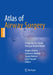 Atlas of Airway Surgery: A Step-By-Step Guide Using an Animal Model by Angelo Ghidini
