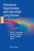 Pulmonary Hypertension and Interstitial Lung Disease by Robert P. Baughman