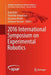 2016 International Symposium on Experimental Robotics by Dana Kulic