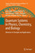 Quantum Systems in Physics, Chemistry, and Biology: Advances in Concepts and Applications by Alia Tadjer