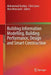Building Information Modelling, Building Performance, Design and Smart Construction by Mohammad Dastbaz