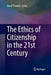 The Ethics of Citizenship in the 21st Century by David Thunder