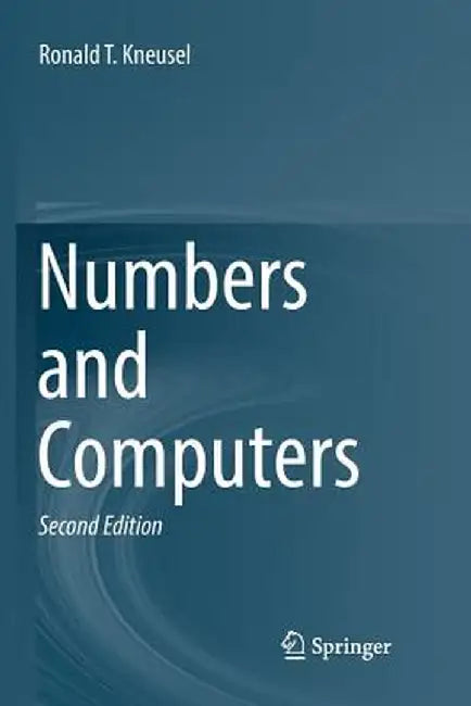 Numbers and Computers by Ronald T. Kneusel