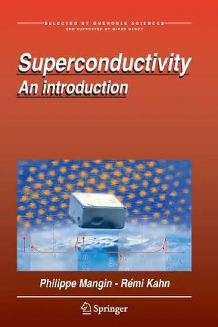 Superconductivity: An Introduction by Philippe Mangin