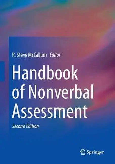 Handbook of Nonverbal Assessment by R. Steve McCallum