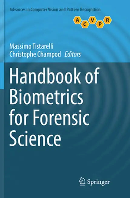 Handbook of Biometrics for Forensic Science by Massimo Tistarelli