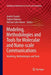 Modeling, Methodologies and Tools for Molecular and Nano-Scale Communications: Modeling, Methodologies and Tools by Junichi Suzuki