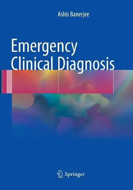 Emergency Clinical Diagnosis by Ashis Banerjee