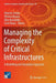 Managing the Complexity of Critical Infrastructures: A Modelling and Simulation Approach by Roberto Setola