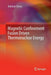 Magnetic Confinement Fusion Driven Thermonuclear Energy by Bahman Zohuri