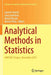 Analytical Methods in Statistics: Amistat, Prague, November 2015 by Jaromír Antoch