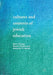 Cultures and Contexts of Jewish Education by Barry Chazan