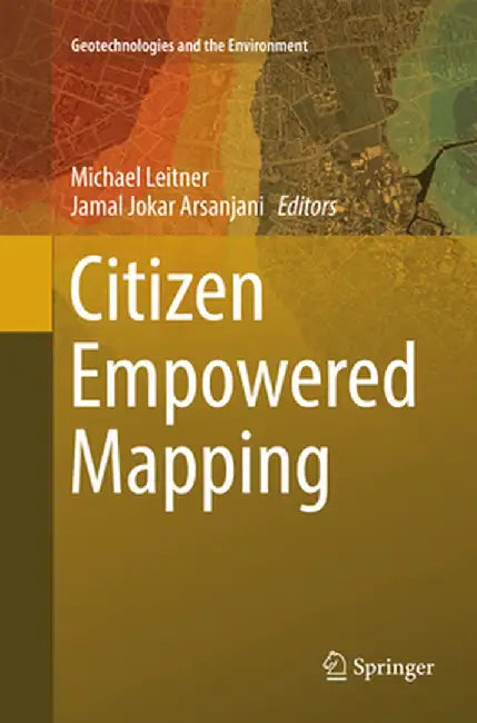 Citizen Empowered Mapping by Michael Leitner