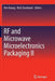 RF and Microwave Microelectronics Packaging II by Ken Kuang