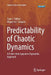Predictability of Chaotic Dynamics: A Finite-Time Lyapunov Exponents Approach by Juan C. Vallejo