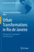 Urban Transformations in Rio de Janeiro: Development, Segregation, and Governance by Luiz Cesar De Queiroz Ribeiro
