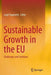 Sustainable Growth in the EU: Challenges and Solutions by Luigi Paganetto