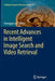 Recent Advances in Intelligent Image Search and Video Retrieval by Chengjun Liu