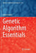 Genetic Algorithm Essentials by Oliver Kramer