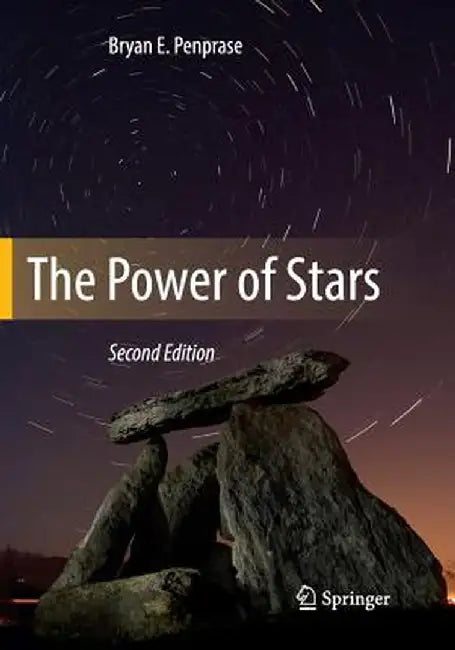 The Power of Stars by Bryan E. Penprase