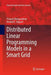 Distributed Linear Programming Models in a Smart Grid by Prakash Ranganathan
