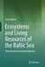 Ecosystems and Living Resources of the Baltic Sea: Their Assessment and Management by Evald Ojaveer