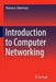 Introduction to Computer Networking by Thomas G. Robertazzi