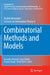 Combinatorial Methods and Models: Rudolf Ahlswede's Lectures on Information Theory 4 by Rudolf Ahlswede