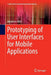Prototyping of User Interfaces for Mobile Applications by Benjamin Bähr