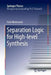 Separation Logic for High-Level Synthesis by Felix Winterstein