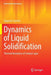 Dynamics of Liquid Solidification: Thermal Resistance of Contact Layer by Zygmunt Lipnicki