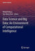 Data Science and Big Data: An Environment of Computational Intelligence by Witold Pedrycz