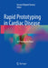 Rapid Prototyping in Cardiac Disease: 3D Printing the Heart by Kanwal Majeed Farooqi