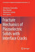 Fracture Mechanics of Piezoelectric Solids with Interface Cracks by Volodymyr Govorukha