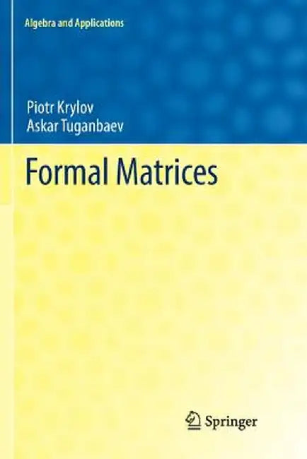 Formal Matrices by Piotr Krylov