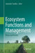 Ecosystem Functions and Management: Theory and Practice by Harpinder Sandhu