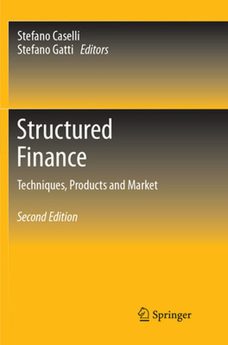 Structured Finance Techniques Products and Market by Caselli
