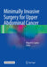 Minimally Invasive Surgery for Upper Abdominal Cancer by Miguel A. Cuesta