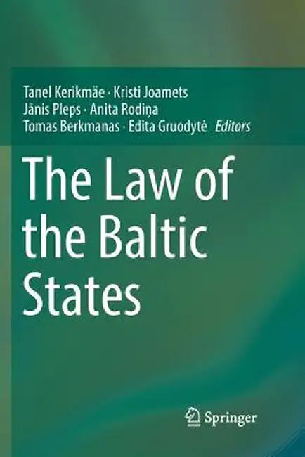 The Law of the Baltic States by Tanel Kerikmäe