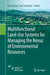 Multifunctional Land-Use Systems for Managing the Nexus of Environmental Resources by Lulu Zhang