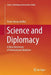Science and Diplomacy: A New Dimension of International Relations by Pierre-Bruno Ruffini