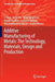 Additive Manufacturing of Metals: The Technology, Materials, Design and Production by Li Yang