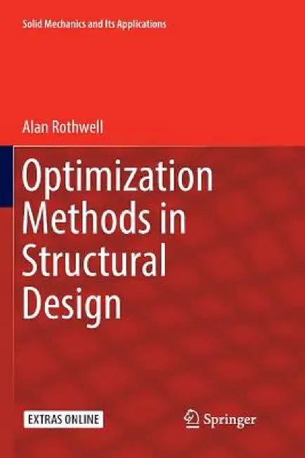 Optimization Methods in Structural Design by Alan Rothwell