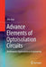 Advance Elements of Optoisolation Circuits: Nonlinearity Applications in Engineering by Ofer Aluf