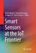 Smart Sensors at the Iot Frontier by Hiroto Yasuura
