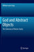 God and Abstract Objects: The Coherence of Theism: Aseity by William Lane Craig